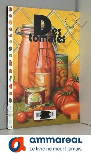 Bild des Verkufers fr Des tomates zum Verkauf von Ammareal