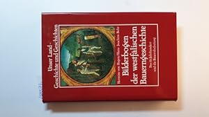Bilderbogen der westfälischen Bauerngeschichte. Bd. 2., Das 19. Jahrhundert und die Bauernbefreiung