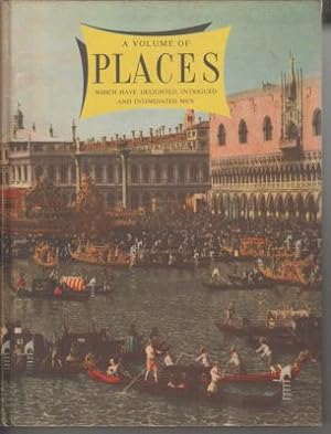 Bild des Verkufers fr A Volume of Places Which Have Delighted, Intrigued, And Intimidated Men zum Verkauf von Robinson Street Books, IOBA
