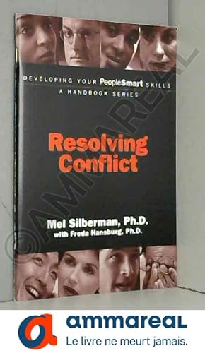 Seller image for Developing Your PeopleSmart Skills: Resolving Conflict for sale by Ammareal