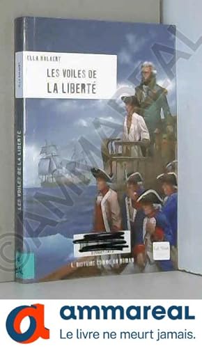 Image du vendeur pour Les voiles de la libert mis en vente par Ammareal