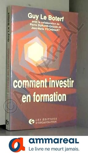 Imagen del vendedor de Comment investir en formation a la venta por Ammareal