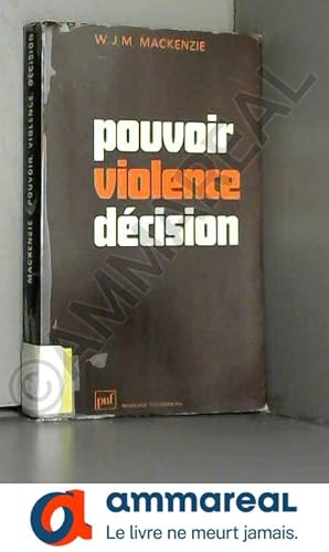 Bild des Verkufers fr Pouvoir, Violence, Dcision zum Verkauf von Ammareal