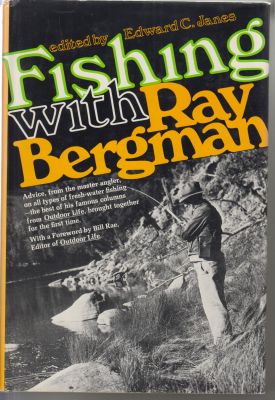 Bild des Verkufers fr Fishing with Ray Bergman zum Verkauf von Robinson Street Books, IOBA