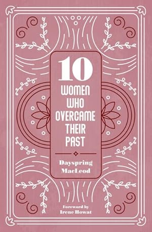 Seller image for 10 Women Who Overcame Their Past for sale by GreatBookPrices