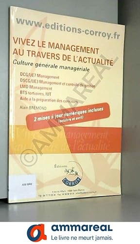 Seller image for Vivez le management au travers de l'actualit: Culture gnrale managriale for sale by Ammareal