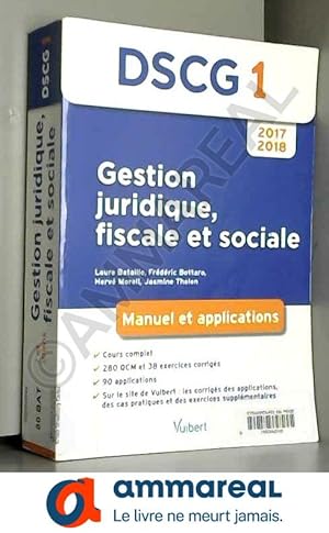 Bild des Verkufers fr DSCG 1 Gestion juridique, fiscale et sociale 2017-2018: Manuel et applications (2017) zum Verkauf von Ammareal