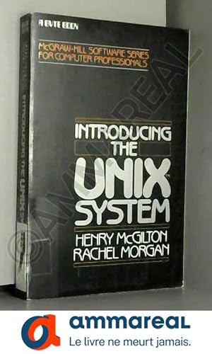 Seller image for Introducing the Unix System for sale by Ammareal