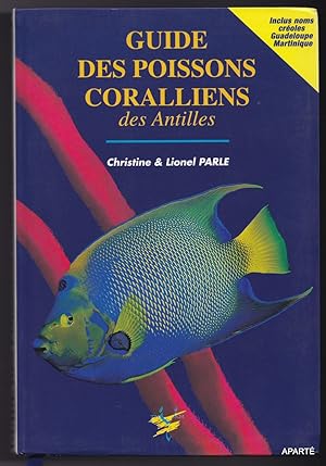 Image du vendeur pour GUIDE DES POISSONS CORALLIENS DES ANTILLES. mis en vente par Apart