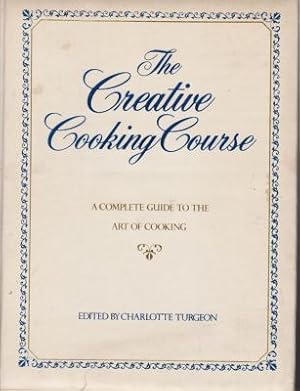 Seller image for The Creative Cooking Course for sale by Robinson Street Books, IOBA