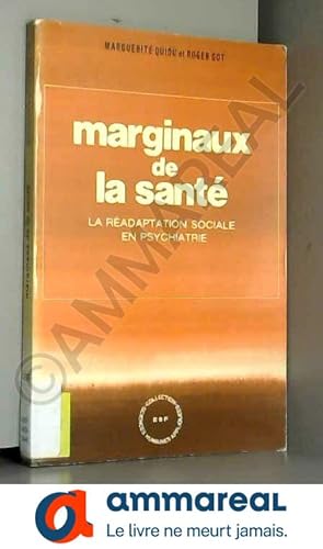 Seller image for Marginaux de la sante for sale by Ammareal