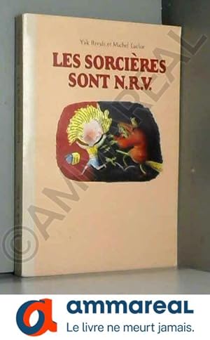 Seller image for Les sorcires sont n.r.v. for sale by Ammareal