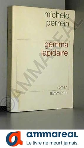Bild des Verkufers fr Gemma lapidaire : roman zum Verkauf von Ammareal