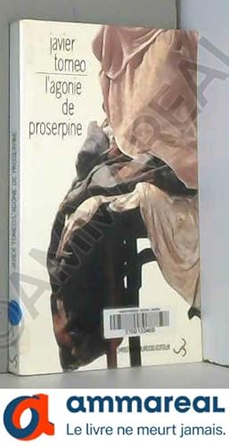 Seller image for L'Agonie de Proserpine for sale by Ammareal