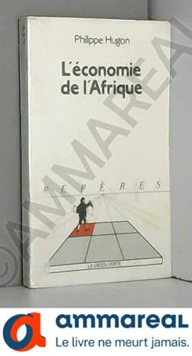 Bild des Verkufers fr L'conomie de l'Afrique zum Verkauf von Ammareal