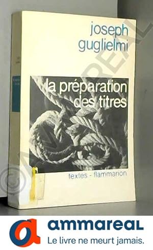 Seller image for La Prparation des titres for sale by Ammareal