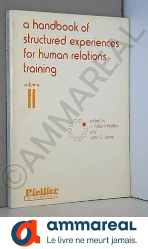 Seller image for Handbook of Structured Experiences for Human Relations Training for sale by Ammareal
