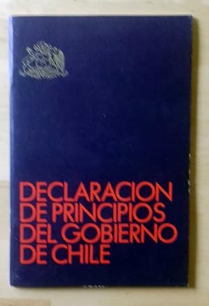 Seller image for DECLARACIN DE PRINCIPIOS DEL GOBIERNO DE CHILE for sale by Itziar Arranz Libros & Dribaslibros