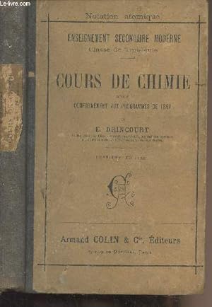 Seller image for Cours de Chimie, rdig conformment aux programmes de 1891 - Notation atomique - Enseignement secondaire moderne, classe de troisime - 7e dition for sale by Le-Livre