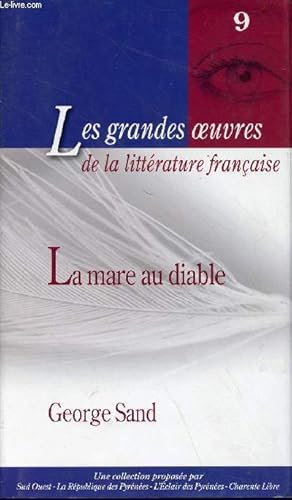 Seller image for La mare au diable - collection les grandes oeuvres de la littrature franaise n9 for sale by Le-Livre