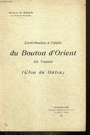 Contribution à l'étude du Bouton d'Orient en Tunisie (Clou de Gafsa)