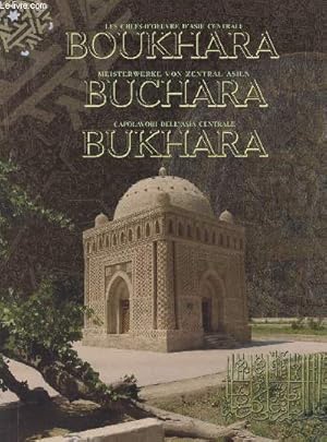 Seller image for Les chefs-d'oeuvre d'Asie Centrale Boukhara / Meisterwerke von Zentral Asien Buchara / Capolavori dell'Asia Centrale Bukhara for sale by Le-Livre