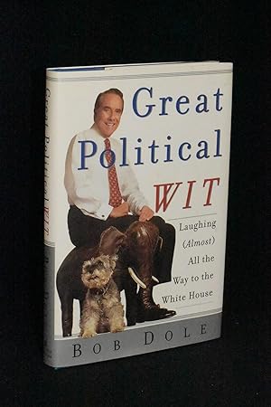 Imagen del vendedor de Great Political Wit: Laughing (Almost) All the Way to the White House a la venta por Books by White/Walnut Valley Books