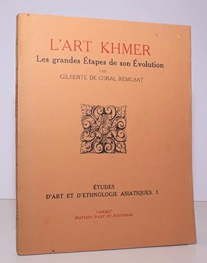 Seller image for L'Art Khmer. Les Grand Etapes de son Evolution. Avec une Preface de George Coedes. Deuxieme Edition. NEAR FINE COPY IN ORIGINAL WRAPPERS; WANTING ONE MAP for sale by Island Books