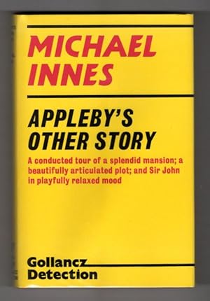 Image du vendeur pour Appleby's Other Story by Michael Innes (First UK Edition) Gollancz File Copy mis en vente par Heartwood Books and Art