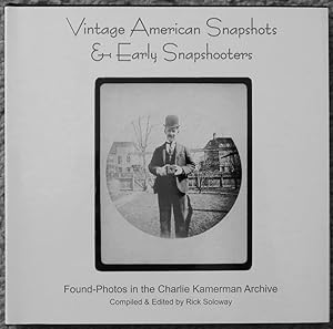 Vintage American Snapshots & Early Snapshooters : Found-photos in the Charlie Kamerman Archive