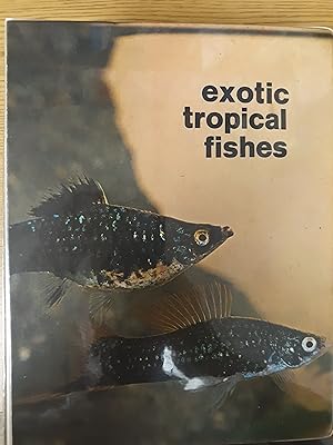 Image du vendeur pour Exotic Tropical Fishes mis en vente par LIBRARY FRIENDS OF PAYSON INC