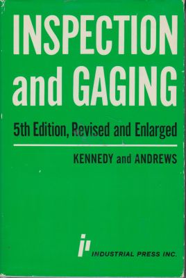 Seller image for Inspection and Gaging for sale by Robinson Street Books, IOBA