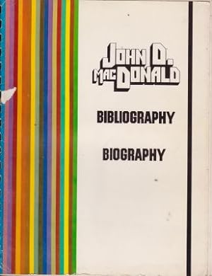 Imagen del vendedor de A Bibliography of the Published Works of John D. MacDonald with Selected Biographical Materials and Critical Essays a la venta por Robinson Street Books, IOBA