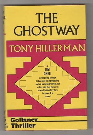 Image du vendeur pour The Ghostway by Tony Hillerman (First UK Edition) Gollancz File Copy mis en vente par Heartwood Books and Art