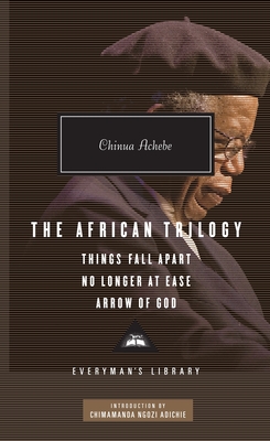 Imagen del vendedor de The African Trilogy: Things Fall Apart/No Longer at Ease/Arrow of God (Hardback or Cased Book) a la venta por BargainBookStores