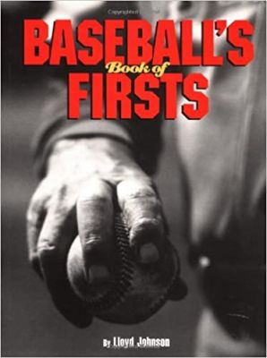 Bild des Verkufers fr Baseball's Book of Firsts zum Verkauf von Robinson Street Books, IOBA