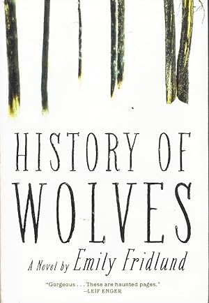 Seller image for HISTORY OF WOLVES A Novel for sale by Z-A LLC