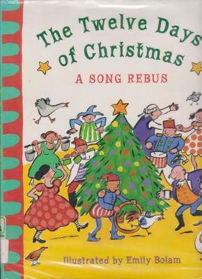 Seller image for The Twelve Days of Christmas, A Song of Rebus for sale by Robinson Street Books, IOBA
