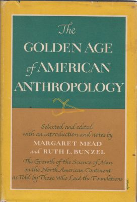 Bild des Verkufers fr The Golden Age of American Anthropology zum Verkauf von Robinson Street Books, IOBA