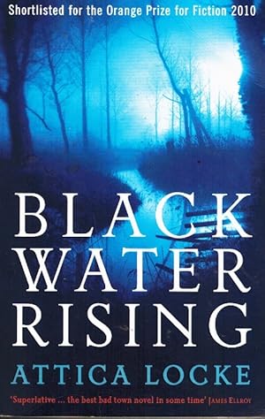 Seller image for BLACK WATER RISING SHORTLISTED for the 2010 ORANGE PRIZE for FICTION for sale by Z-A LLC