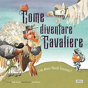Seller image for Come diventare cavaliere (in dieci facili lezioni) for sale by Libro Co. Italia Srl