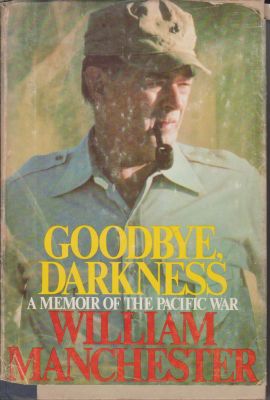 Image du vendeur pour Goodbye, Darkness: A Memoir of the Pacific War mis en vente par Robinson Street Books, IOBA