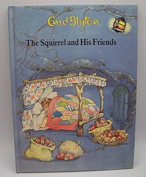 Immagine del venditore per The Squirrel and His Friends venduto da Easy Chair Books