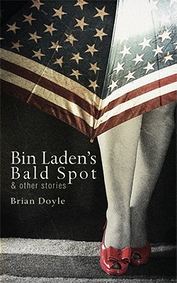 Seller image for Bin Laden's Bald Spot: & Other Stories (Paperback or Softback) for sale by BargainBookStores