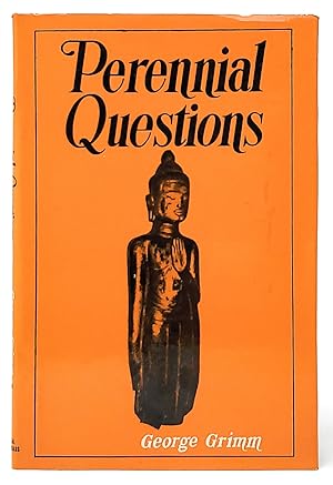 Perennial Questions: The Fundamental Religious Problems and their Solution in Indian Thought