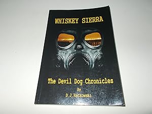 Bild des Verkufers fr Whiskey Sierra : The Devil Dog Chronicles zum Verkauf von Paradise Found Books
