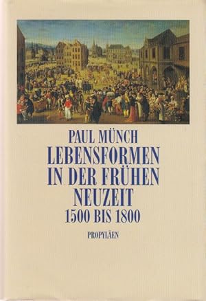 Seller image for Lebensformen in der frhen Neuzeit. for sale by Altstadt Antiquariat Goslar