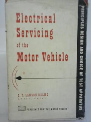 Imagen del vendedor de Electrical Servicing of the Motor Vehicle a la venta por World of Rare Books