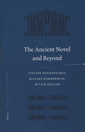 Image du vendeur pour The Ancient Novel and Beyond (Mnemosyne, Bibliotheca Classica Batava Supplementum). mis en vente par Fundus-Online GbR Borkert Schwarz Zerfa