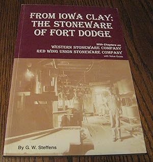 From Iowa Clay: The Stoneware of Fort Dodge